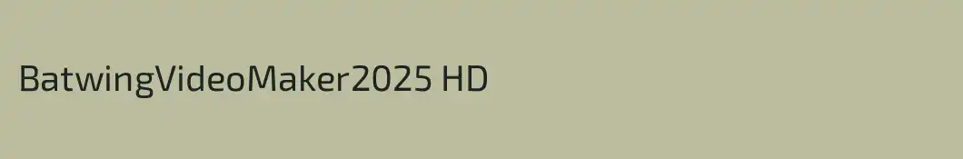 BatwingVideoMaker2025 HD
